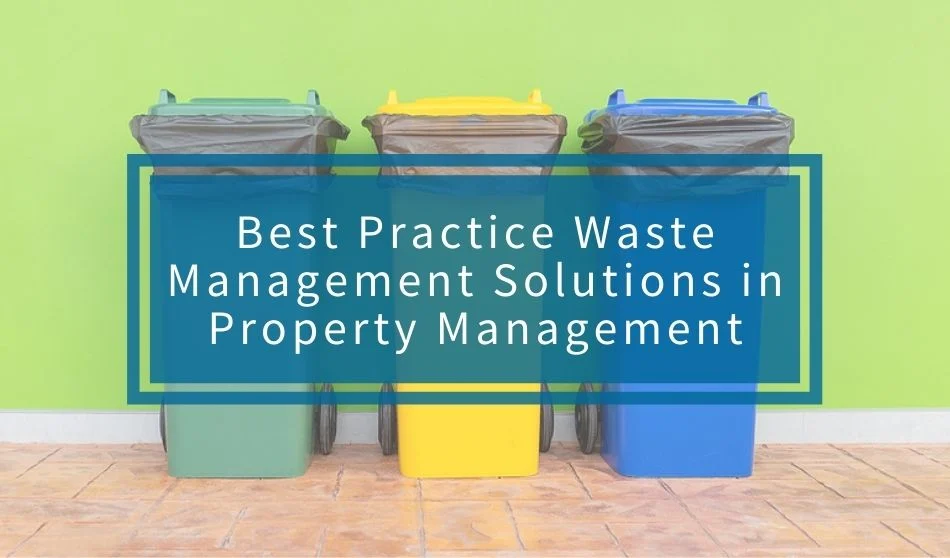 Best Practice Waste Solutions In Property Management 1